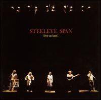 Steeleye Span : Live at Last